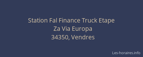 Station Fal Finance Truck Etape