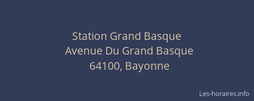 Station Grand Basque