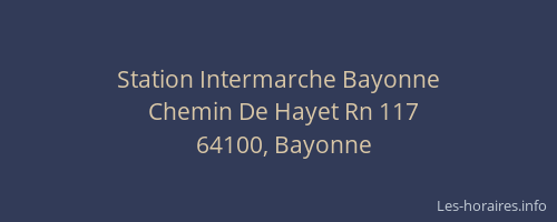 Station Intermarche Bayonne