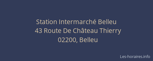 Station Intermarché Belleu
