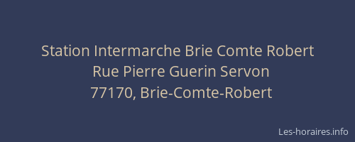 Station Intermarche Brie Comte Robert