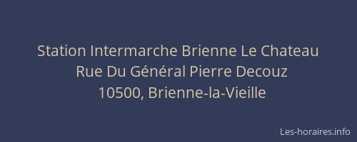 Station Intermarche Brienne Le Chateau