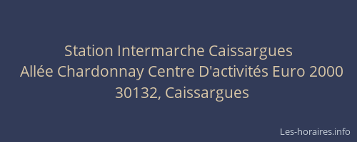 Station Intermarche Caissargues