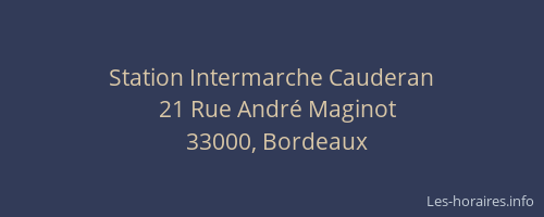 Station Intermarche Cauderan