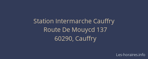 Station Intermarche Cauffry