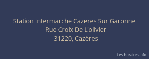 Station Intermarche Cazeres Sur Garonne