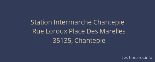 Station Intermarche Chantepie
