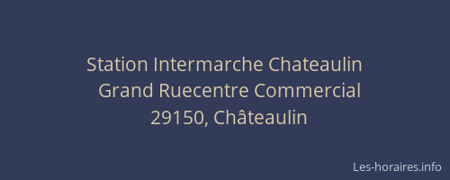 Station Intermarche Chateaulin