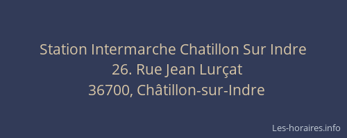 Station Intermarche Chatillon Sur Indre