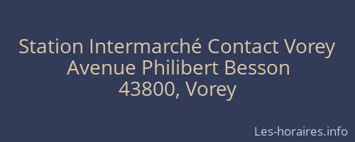 Station Intermarché Contact Vorey