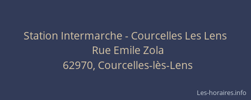 Station Intermarche - Courcelles Les Lens
