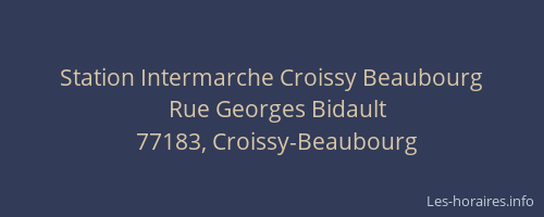 Station Intermarche Croissy Beaubourg