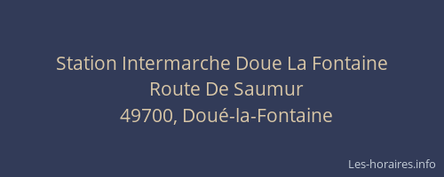 Station Intermarche Doue La Fontaine