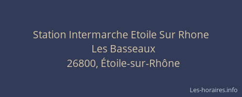 Station Intermarche Etoile Sur Rhone