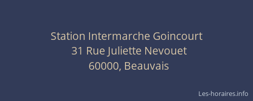 Station Intermarche Goincourt