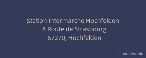 Station Intermarche Hochfelden