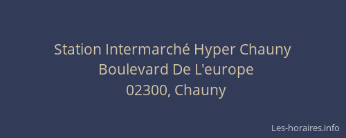Station Intermarché Hyper Chauny