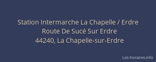 Station Intermarche La Chapelle / Erdre