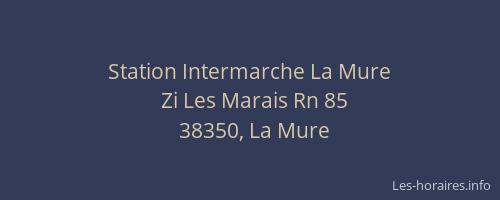 Station Intermarche La Mure