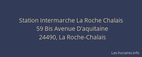 Station Intermarche La Roche Chalais