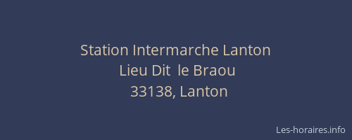 Station Intermarche Lanton