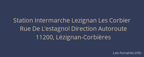 Station Intermarche Lezignan Les Corbier