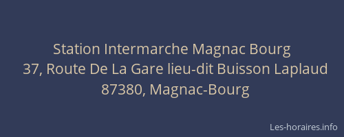Station Intermarche Magnac Bourg