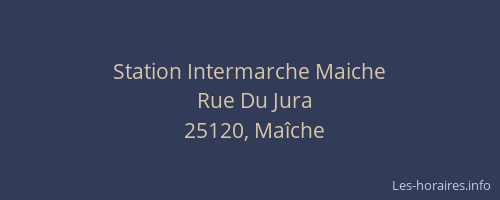 Station Intermarche Maiche