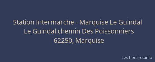 Station Intermarche - Marquise Le Guindal