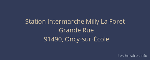 Station Intermarche Milly La Foret