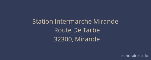 Station Intermarche Mirande