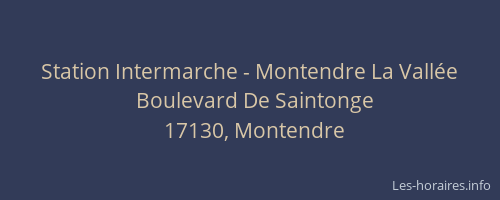 Station Intermarche - Montendre La Vall&eacute;e