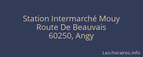 Station Intermarché Mouy