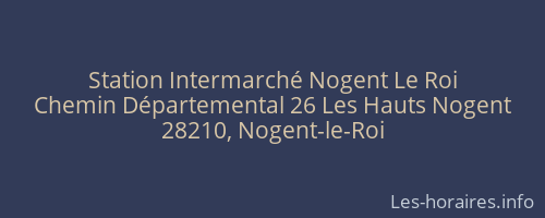 Station Intermarché Nogent Le Roi