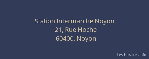 Station Intermarche Noyon