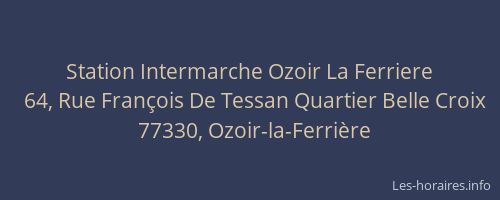 Station Intermarche Ozoir La Ferriere