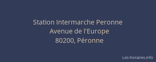 Station Intermarche Peronne