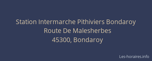 Station Intermarche Pithiviers Bondaroy