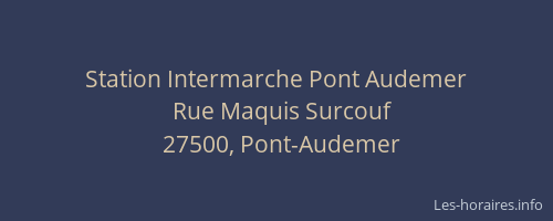 Station Intermarche Pont Audemer