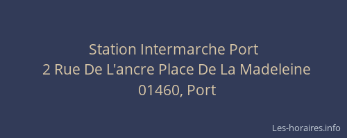 Station Intermarche Port