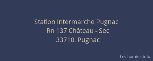 Station Intermarche Pugnac