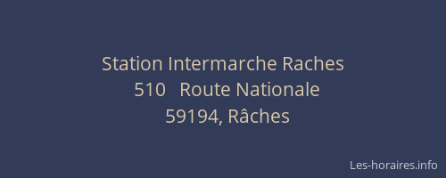 Station Intermarche Raches