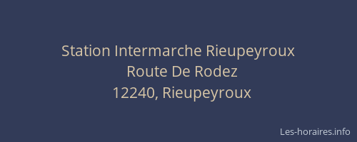 Station Intermarche Rieupeyroux