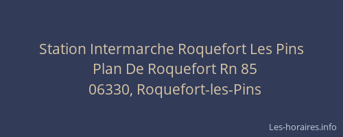 Station Intermarche Roquefort Les Pins
