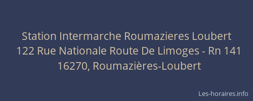 Station Intermarche Roumazieres Loubert