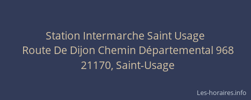 Station Intermarche Saint Usage