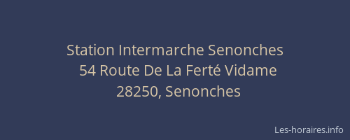 Station Intermarche Senonches