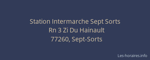Station Intermarche Sept Sorts