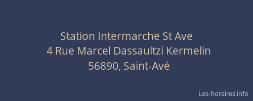 Station Intermarche St Ave