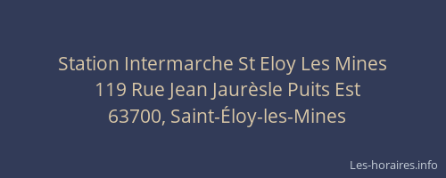 Station Intermarche St Eloy Les Mines